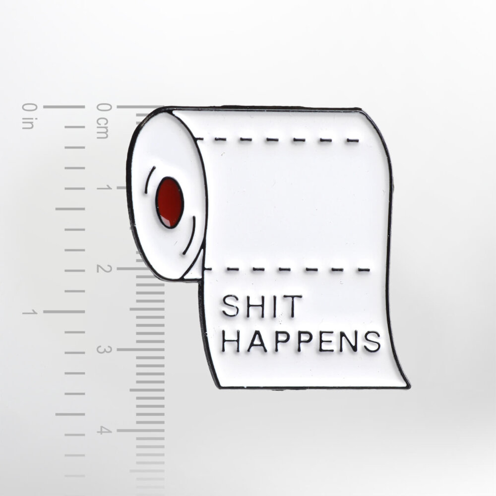 Shit Happens' Toilet Paper – Smaltovaný odznak (#072) - Image 2