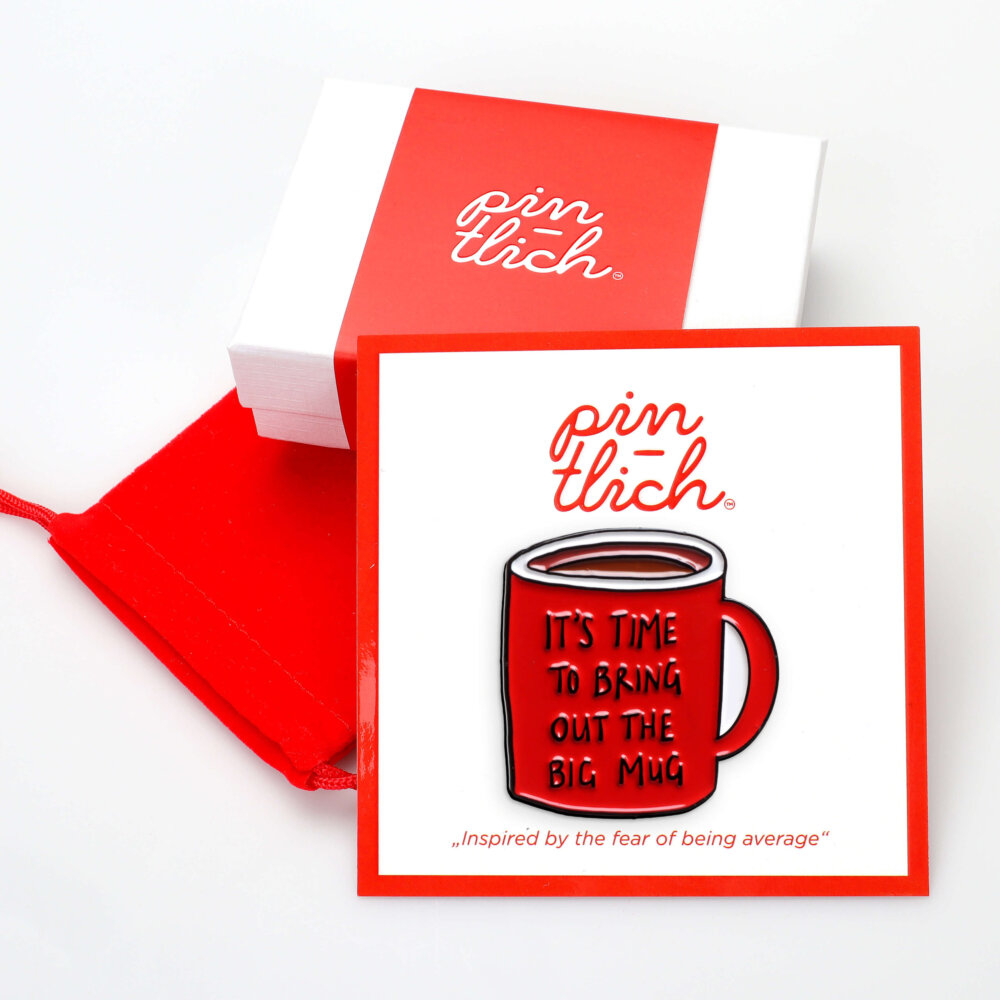 It's Time To Bring Out The Big Mug – Smaltovaný odznak (#158) - Image 3