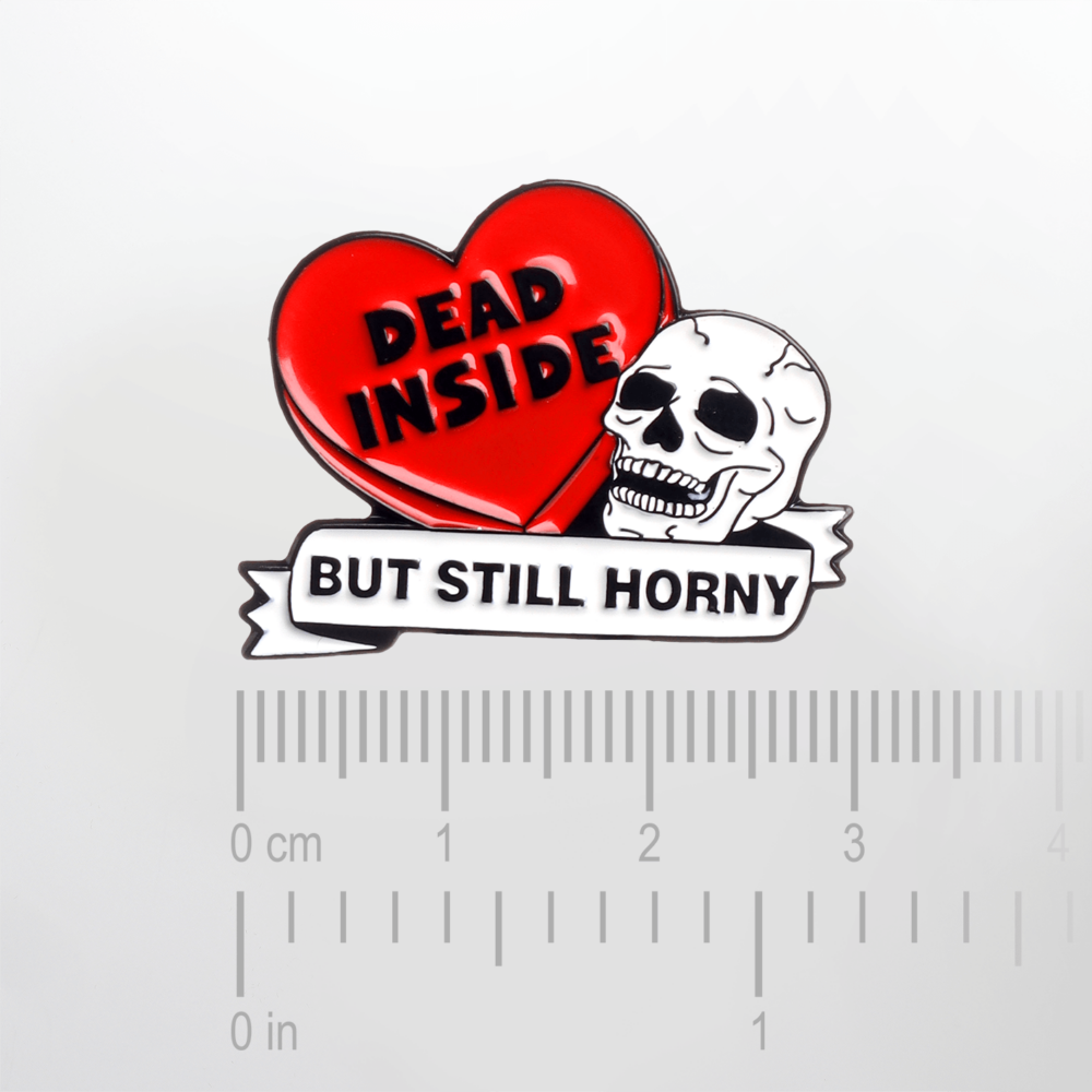 Dead inside but still horny – Smaltovaný odznak (#486) - Image 2