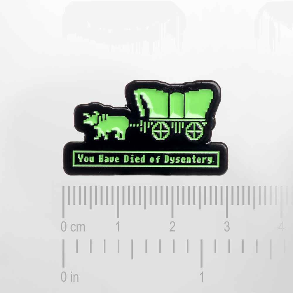 Oregon Trail – You Have Died of Dysentery – Smaltovaný odznak (#495) - Image 2