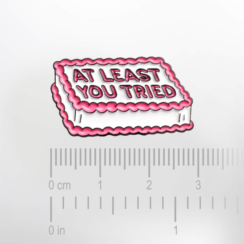 At Least You Tried' Cake – Smaltovaný odznak (#729) - Image 2