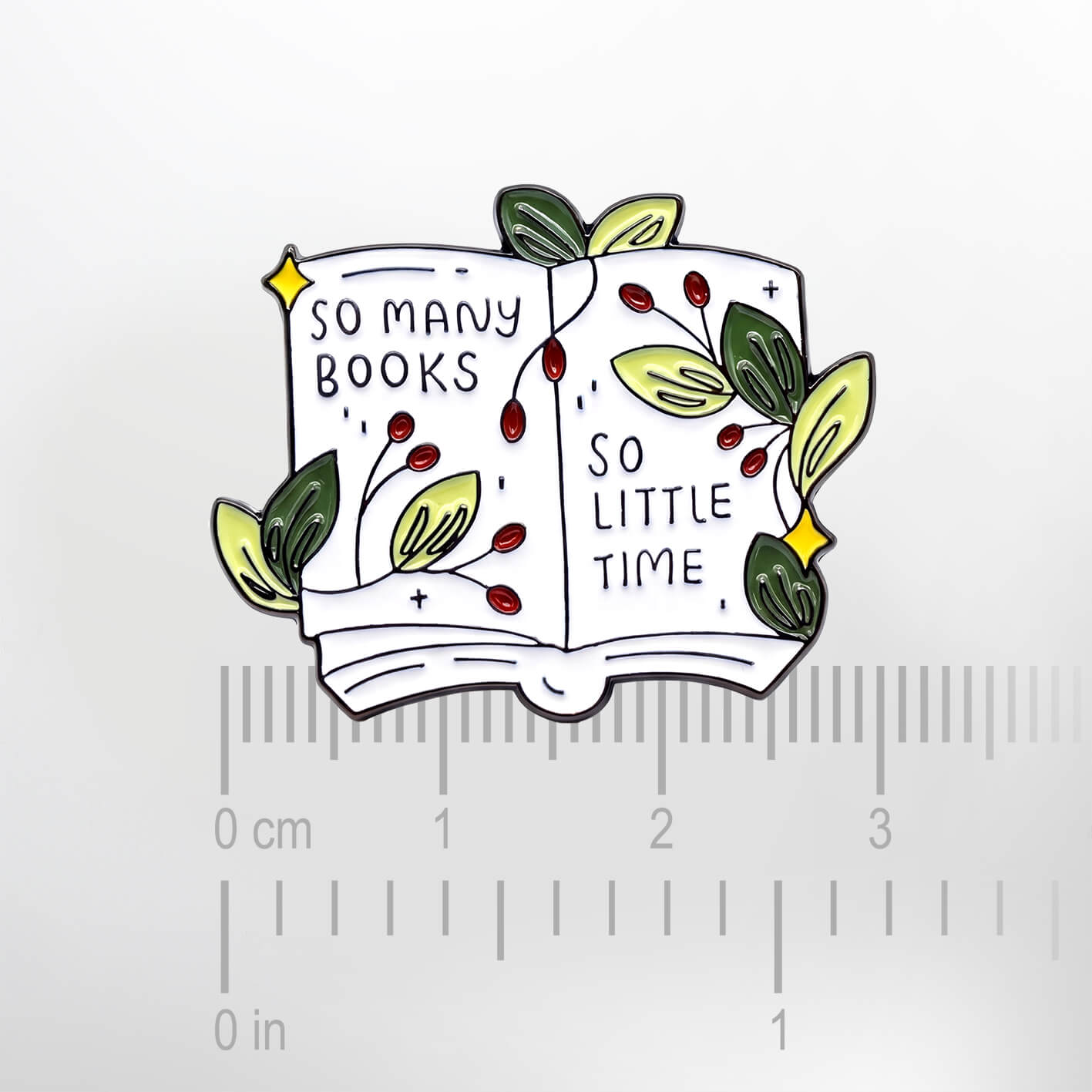 So Many Books So Little Time – Smaltovaný odznak (#925) - Obrázek 2