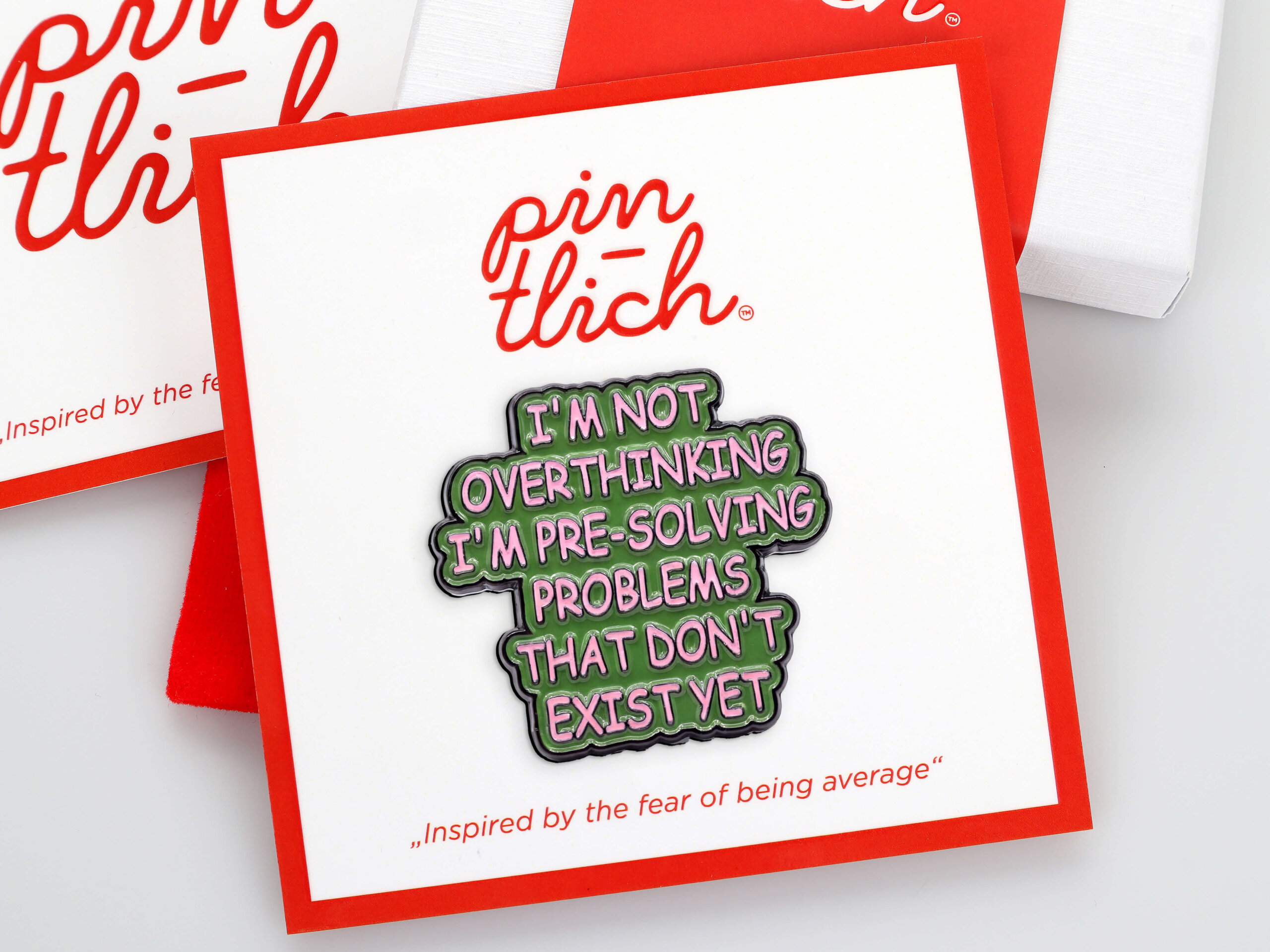 I'm Not Overthinking – Smaltovaný odznak (#927)
